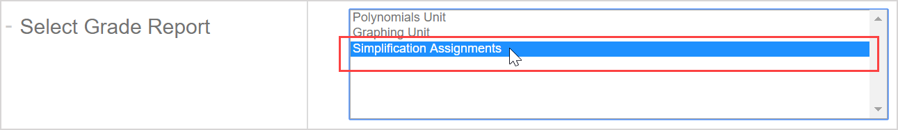 In the Select Grade Report list, one of the three reports in the list is highlighted with the cursor.